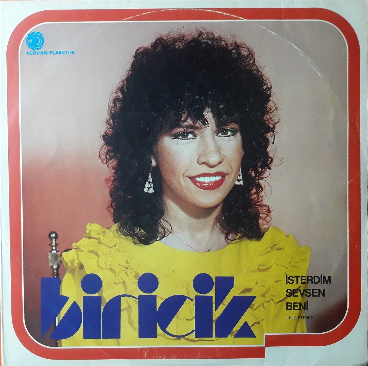 BİRİCİK - İSTERDİM SEVSEN BENİ 