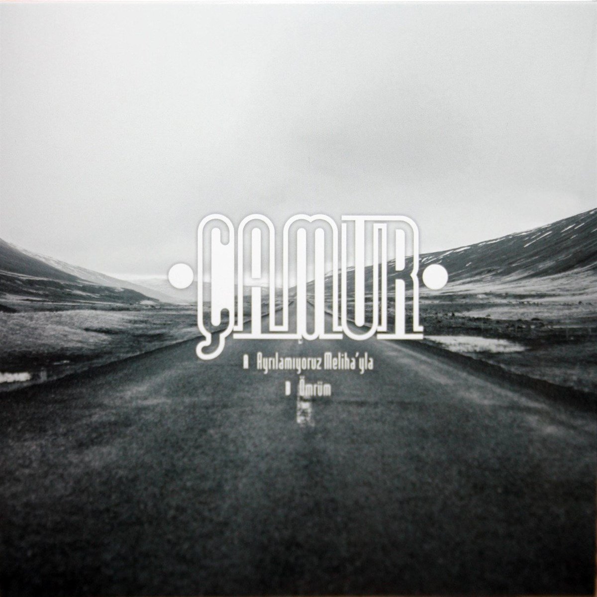 ÇAMUR - AYRILAMIYORUZ MELİHA'YLA / ÖMRÜM