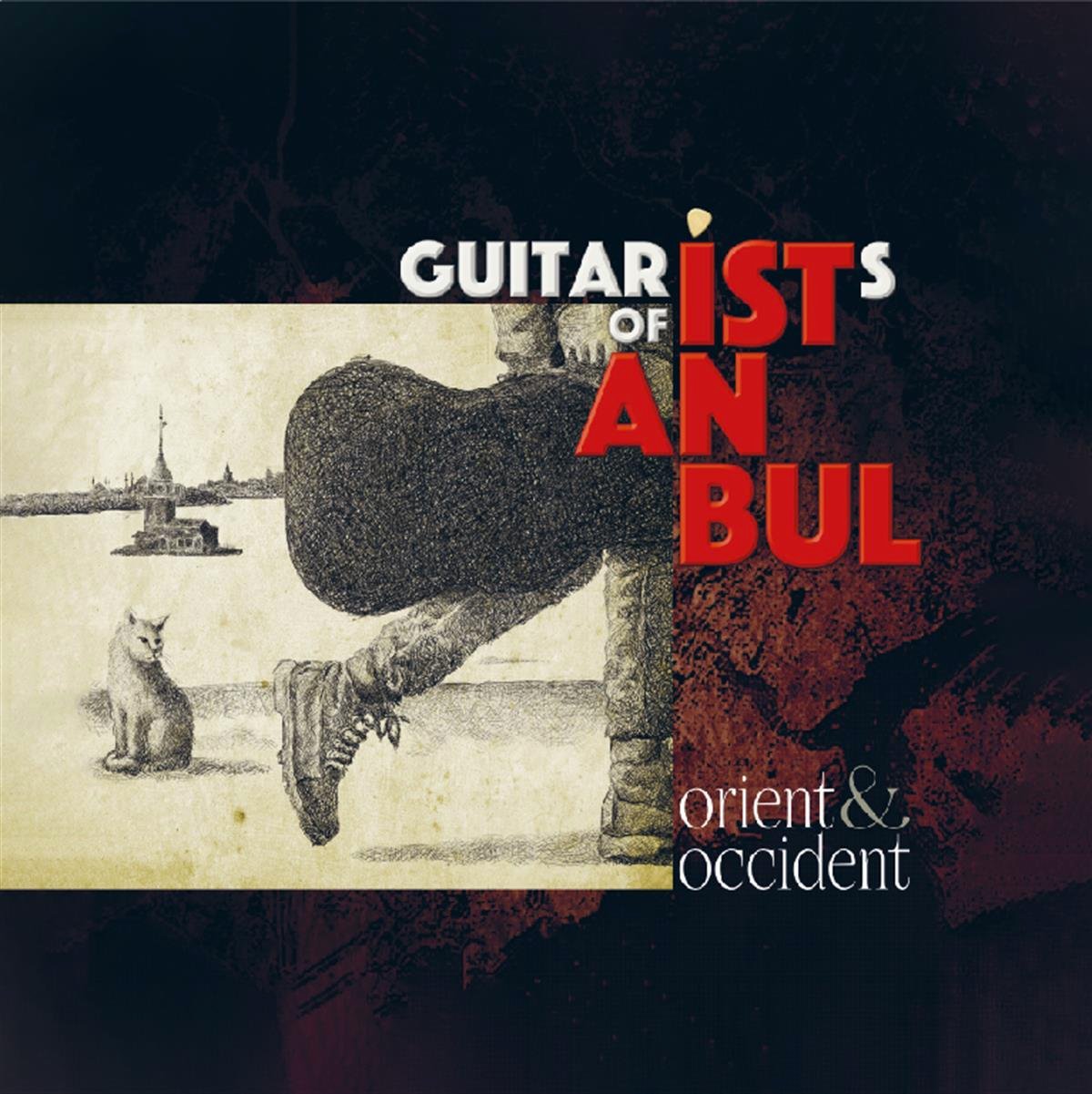 ÇEŞİTLİ SANATÇILAR - GUITARISTS OF İSTANBUL - ORIENT & OCCIDENT 
