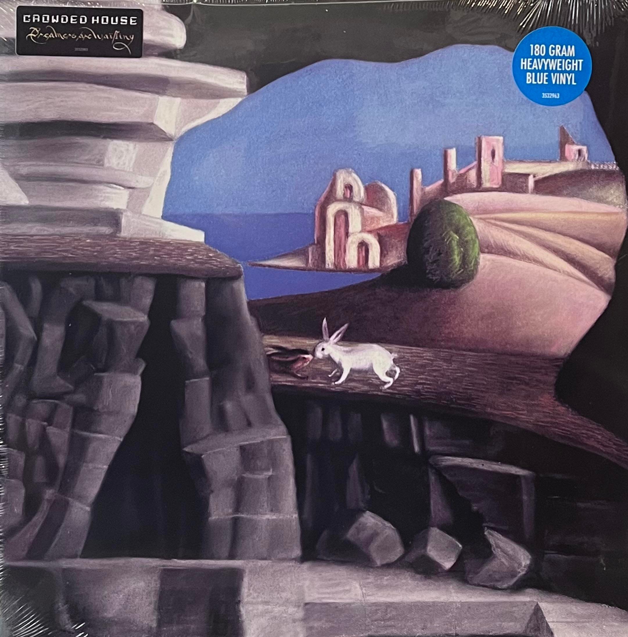 CROWDED HOUSE - DREAMERS ARE WAITING