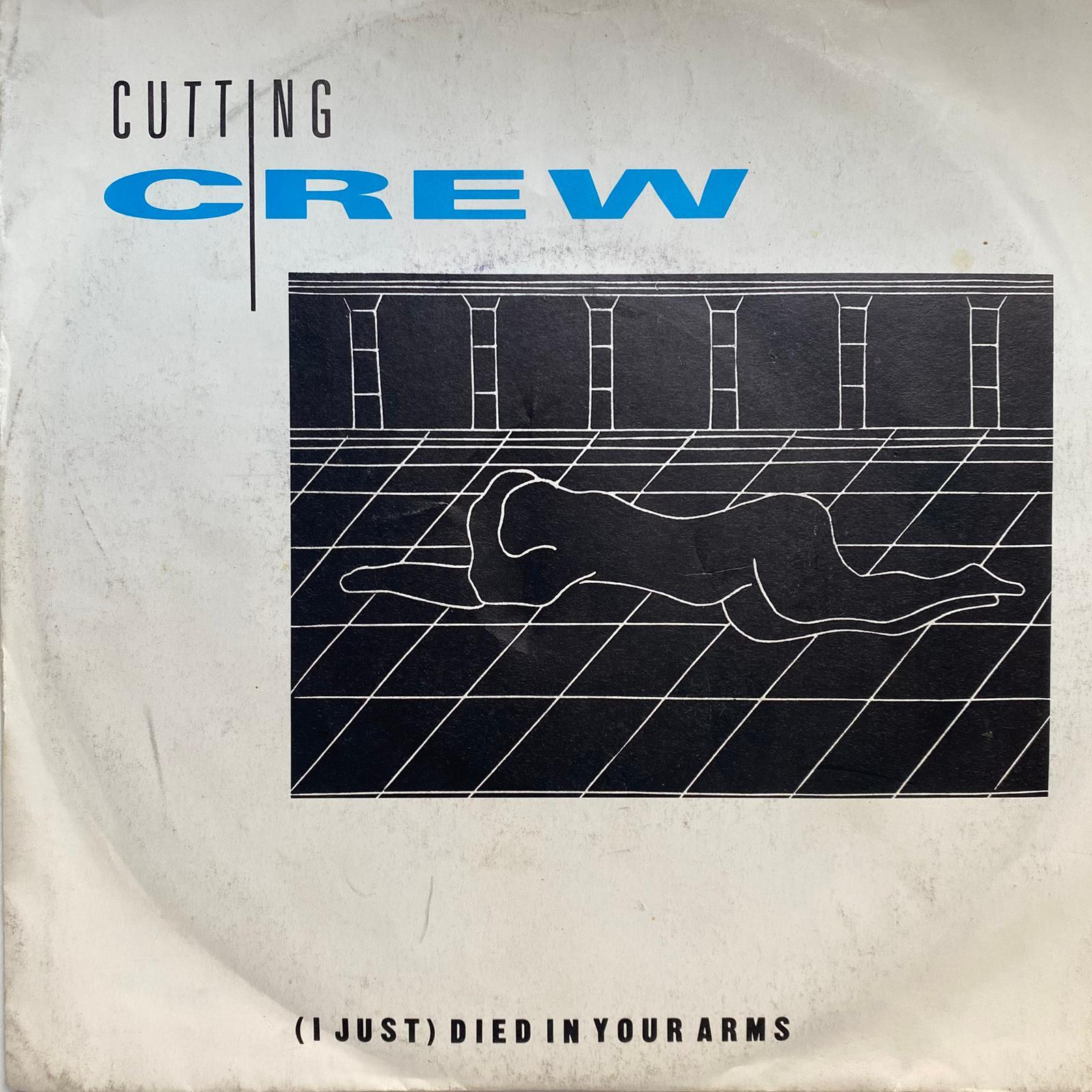CUTTING CREW - (I JUST) DIED IN YOUR ARMS
