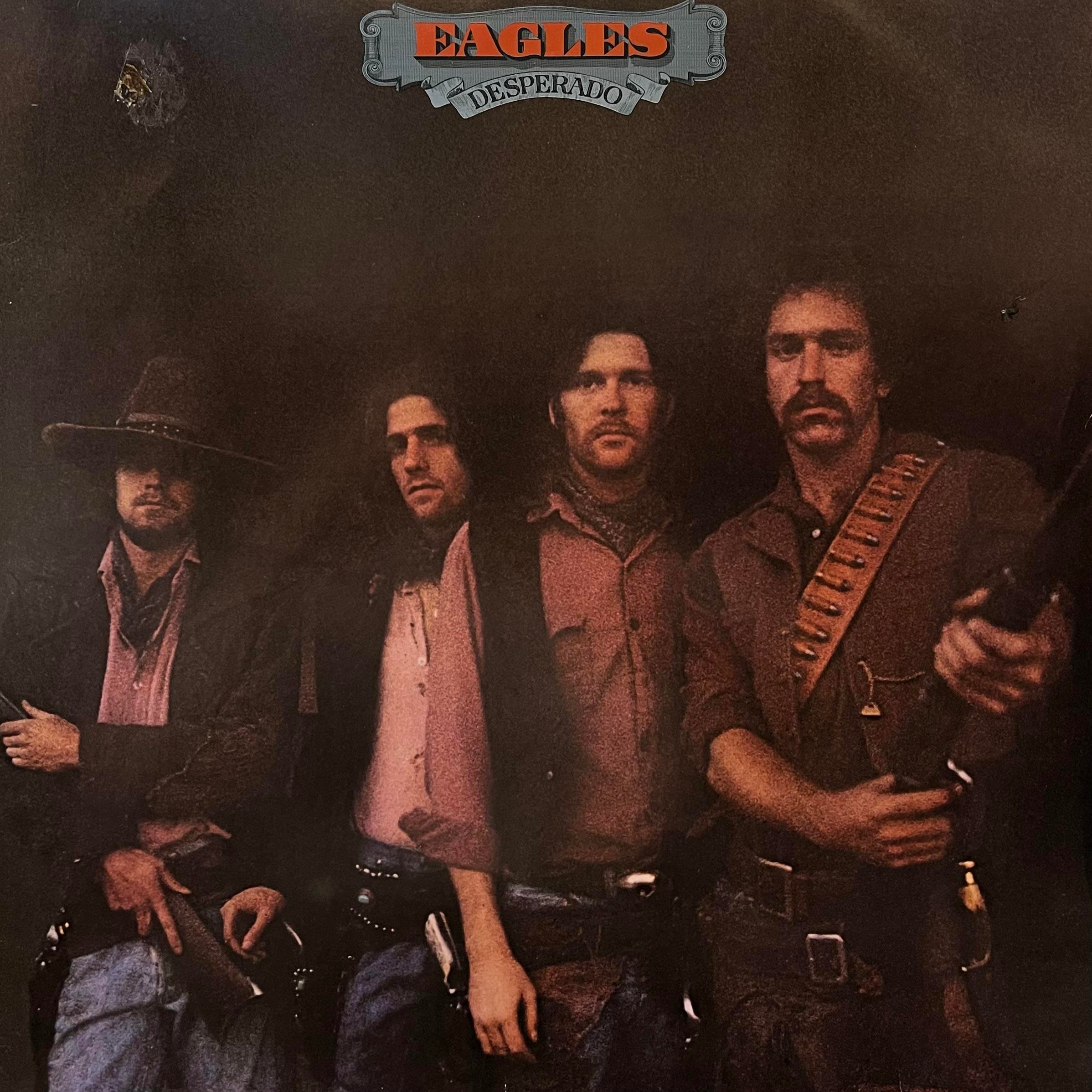 EAGLES - DESPERADO