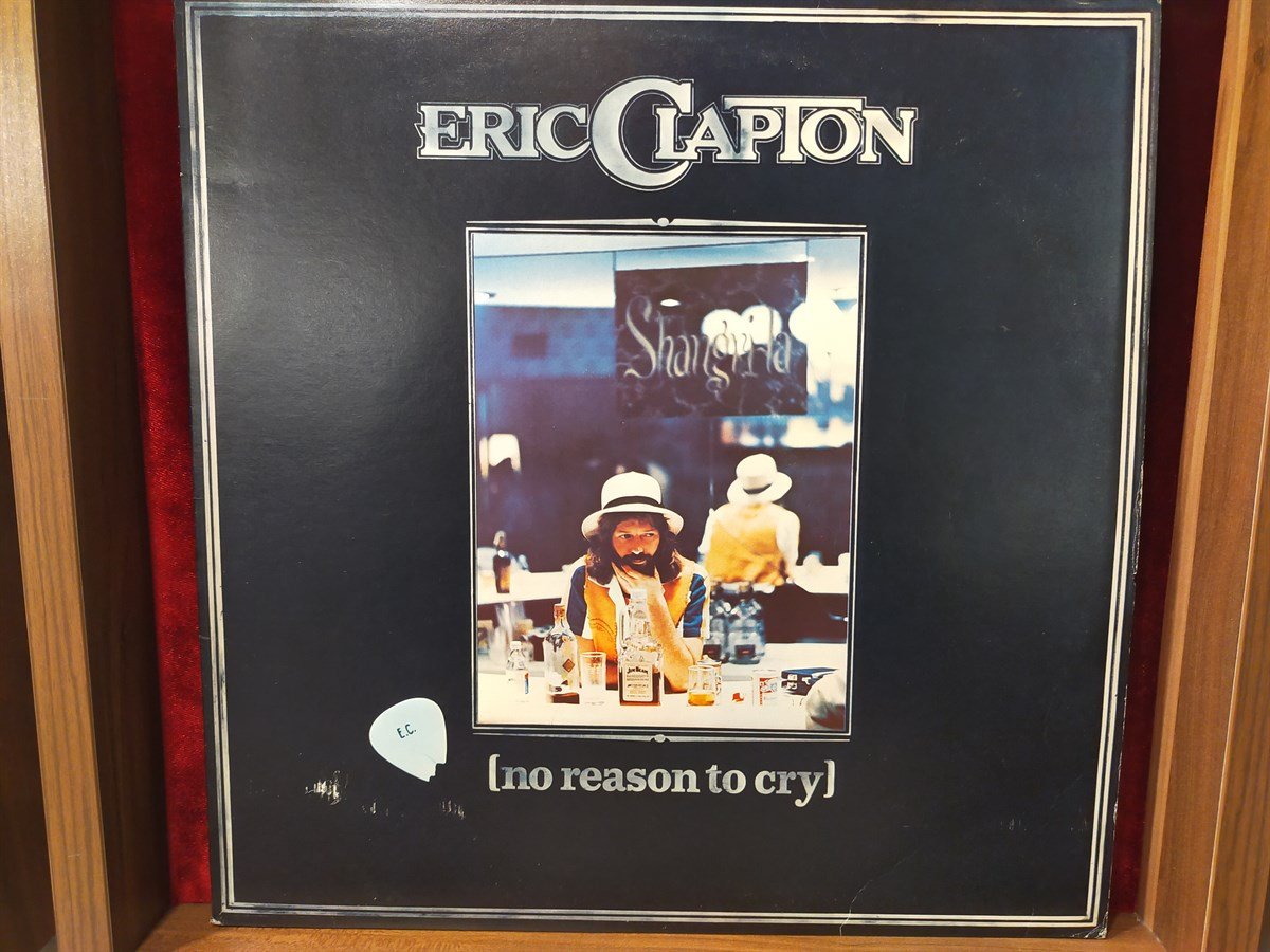 ERIC CLAPTON - NO REASON TO CRY 