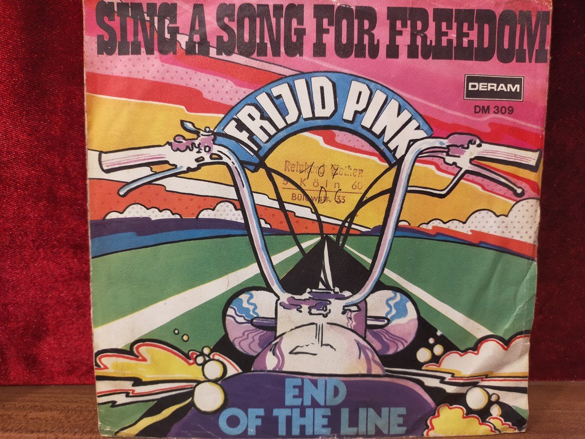 FRIJID PINK - SING A SONG FOR FREEDOM / END OF THE LINE 