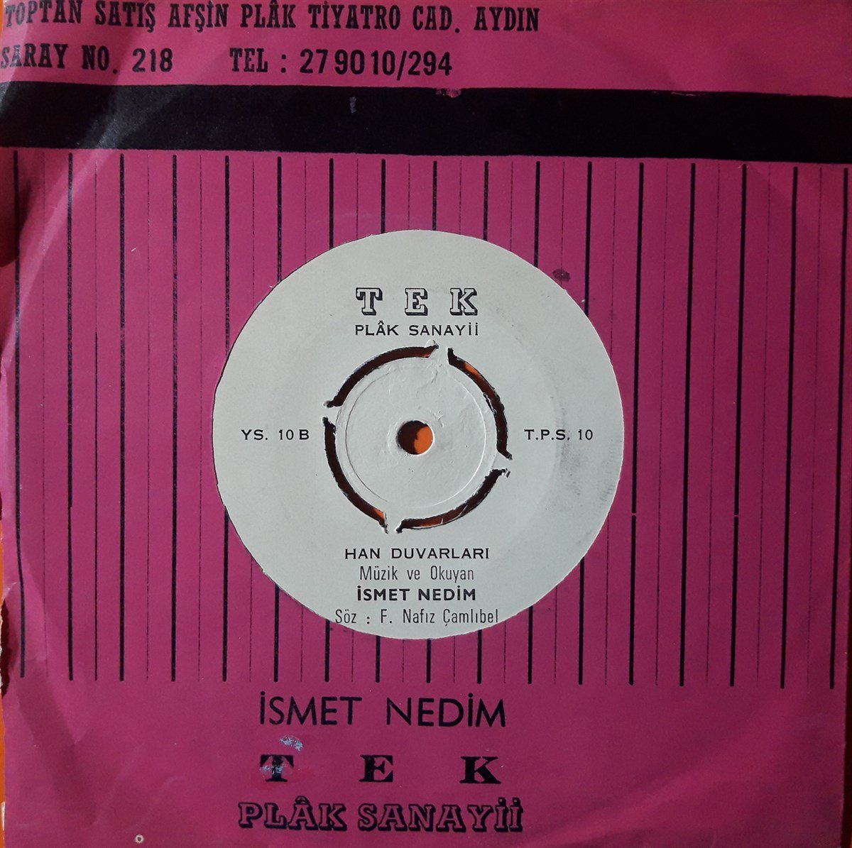 İSMET NEDİM - KAPRİS (KEMER GİBİ BELİNDEYİM) / HAN DUVARLARI 