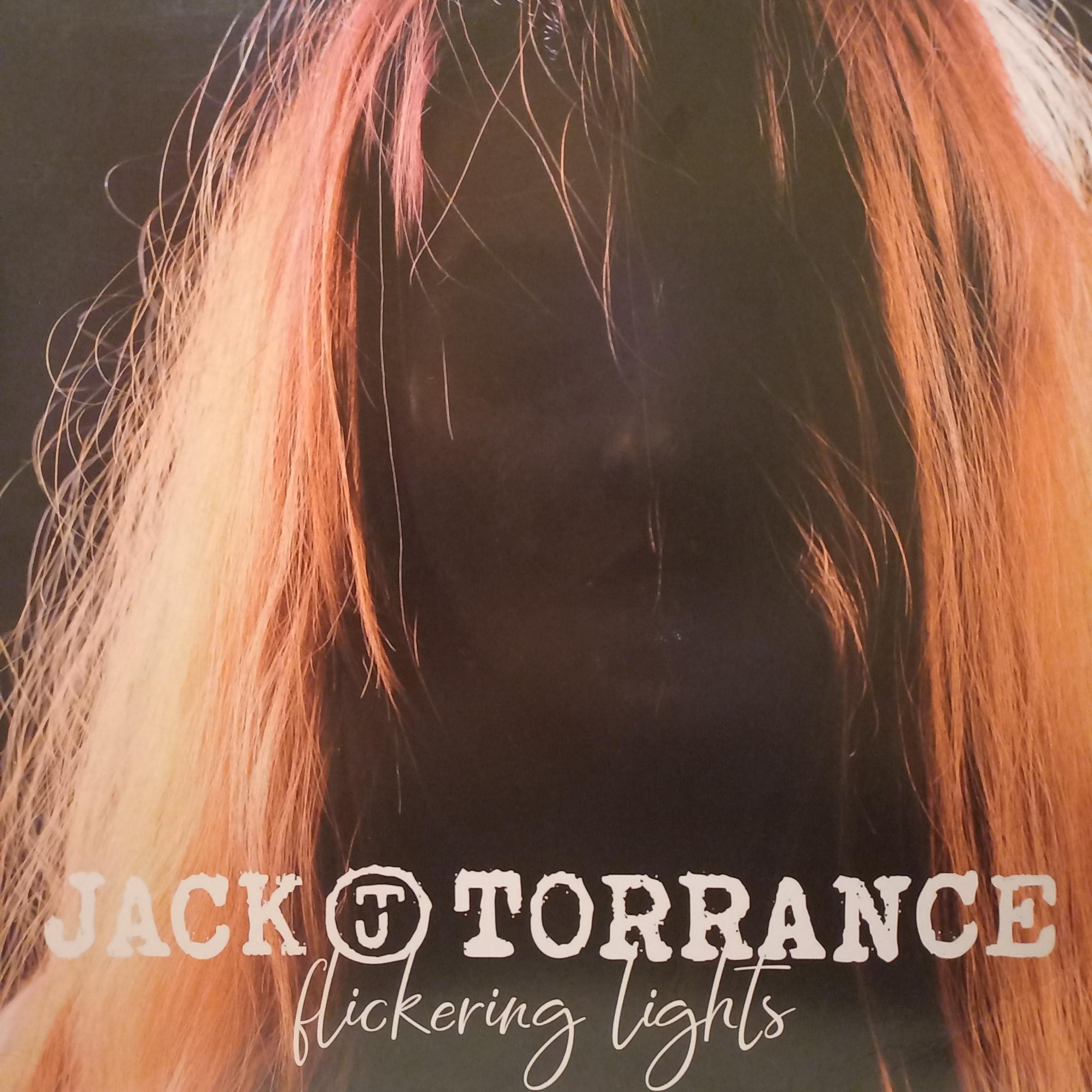 JACK J TORRANCE - FLICKERING LIGHTS