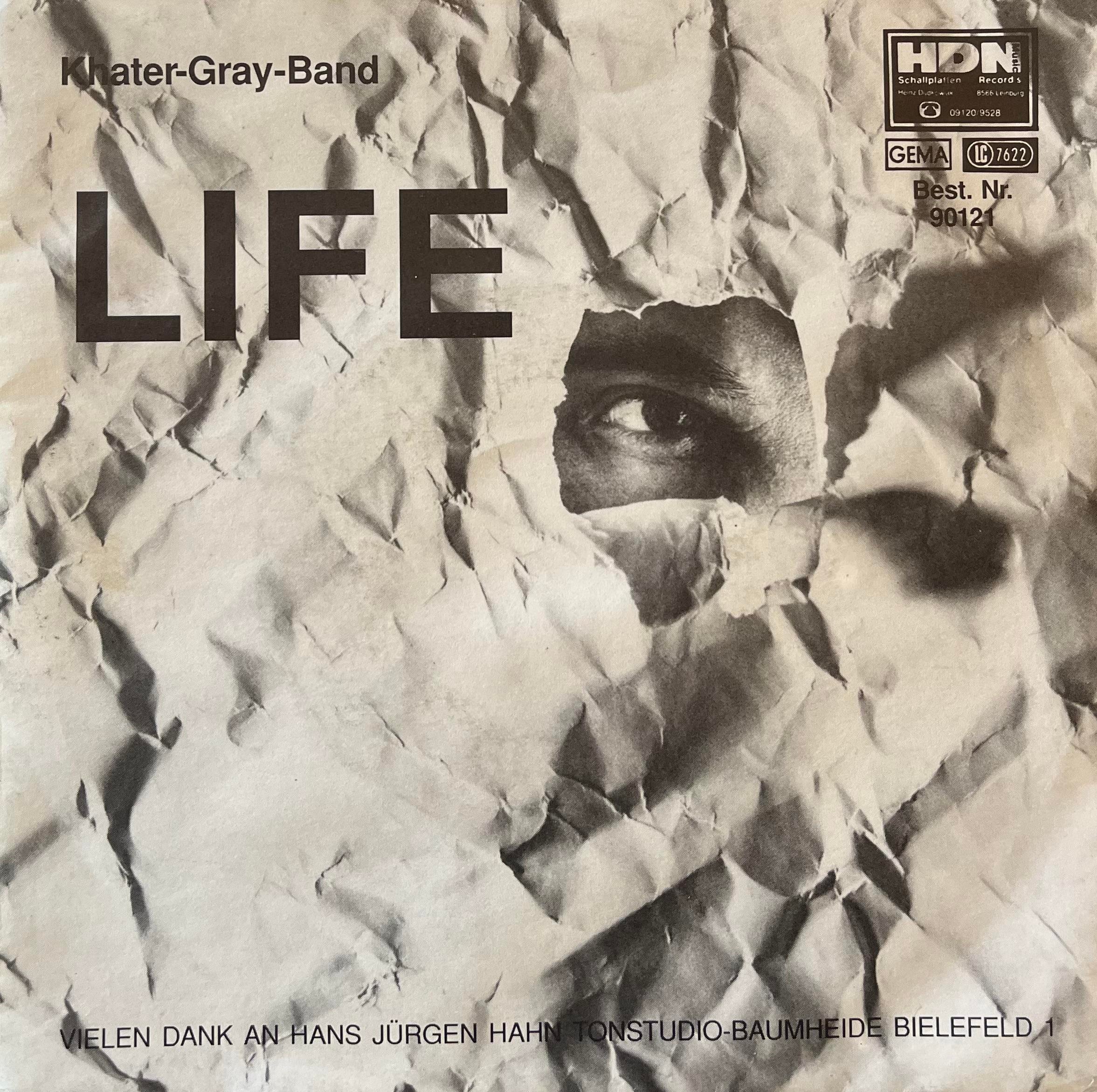KHATER GRAY BAND – LIFE