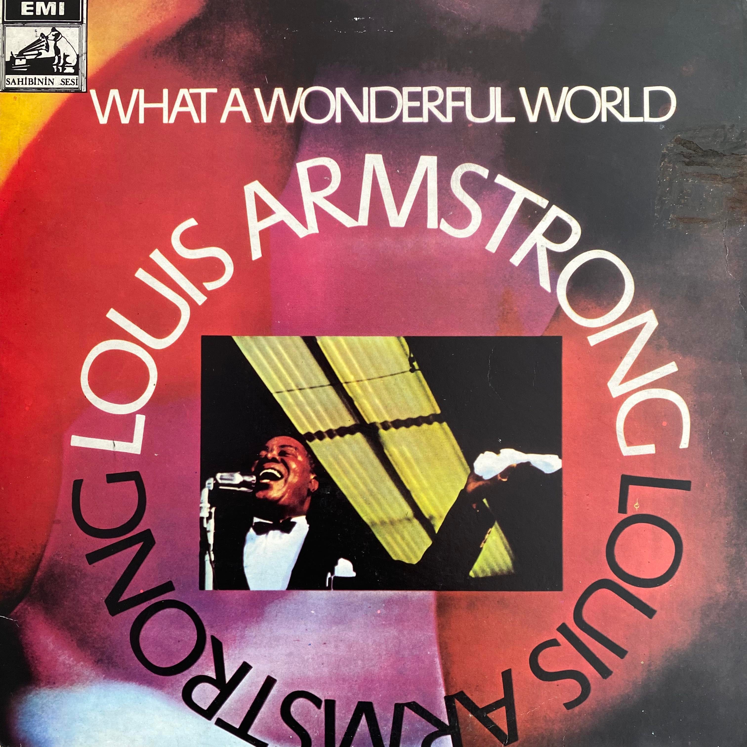 LOUIS ARMSTRONG - WHAT A WONDERFUL WORLD