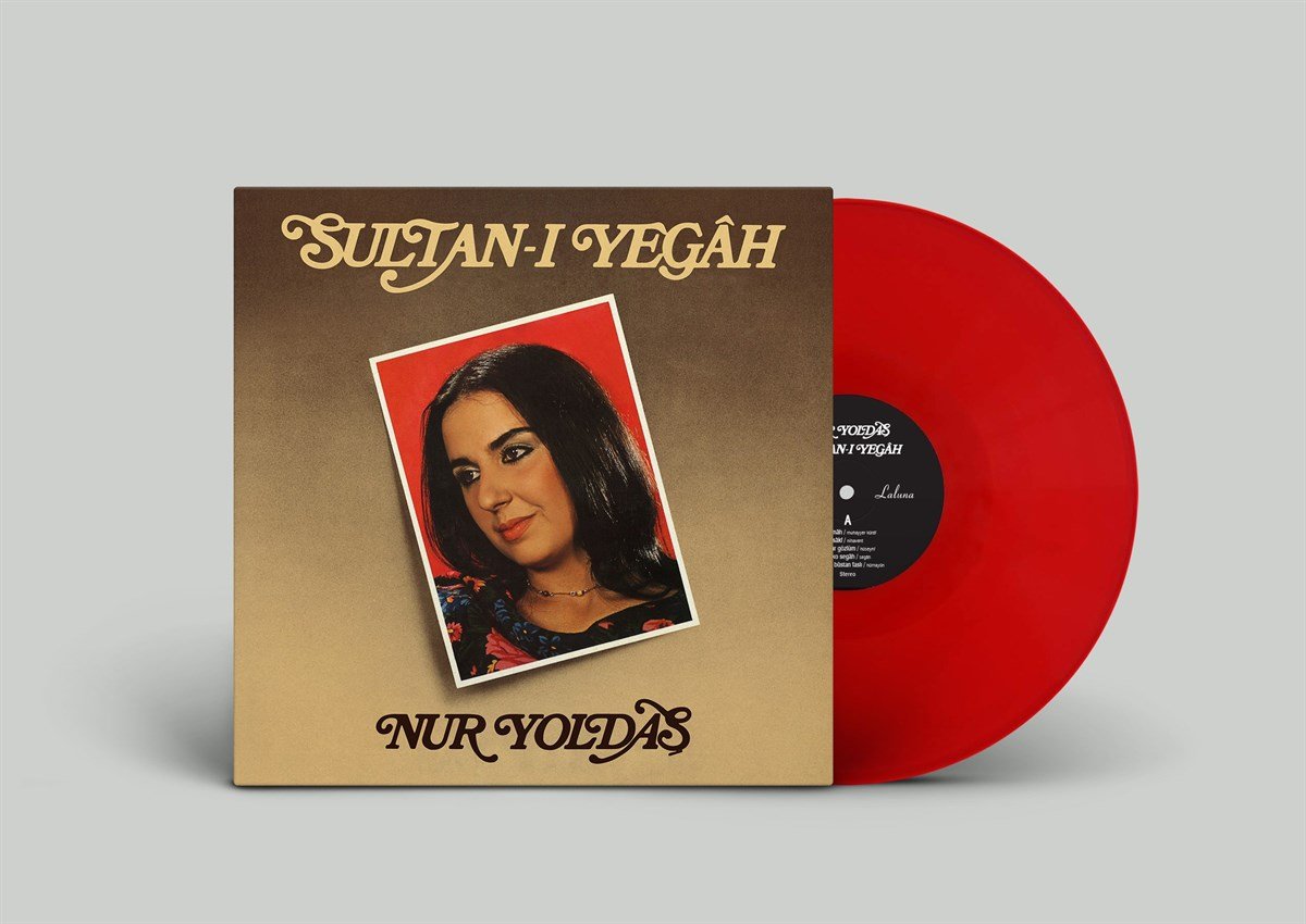 NUR YOLDAŞ - SULTAN-I YEGAH