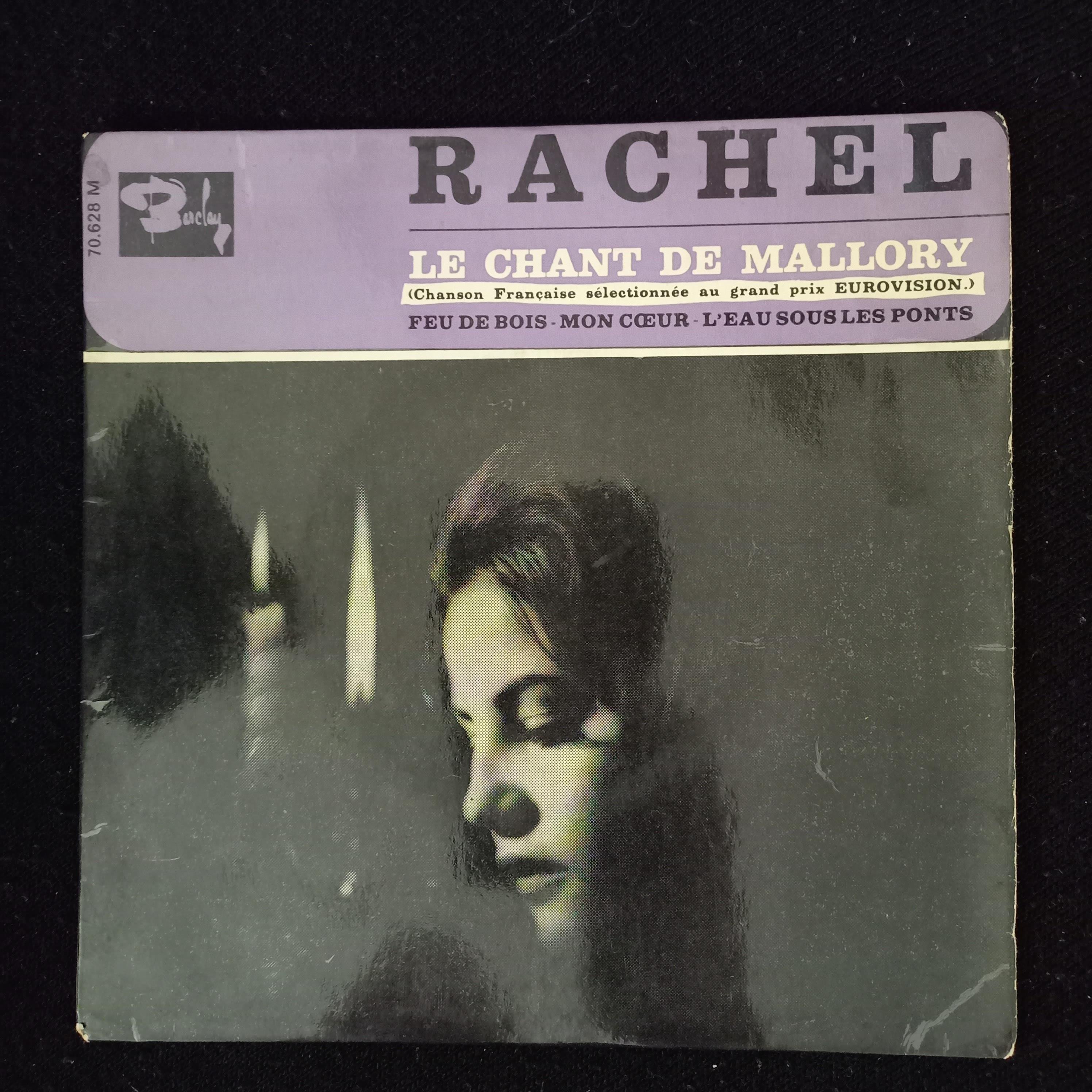 RACHEL - LE CHANT DE MALLORY