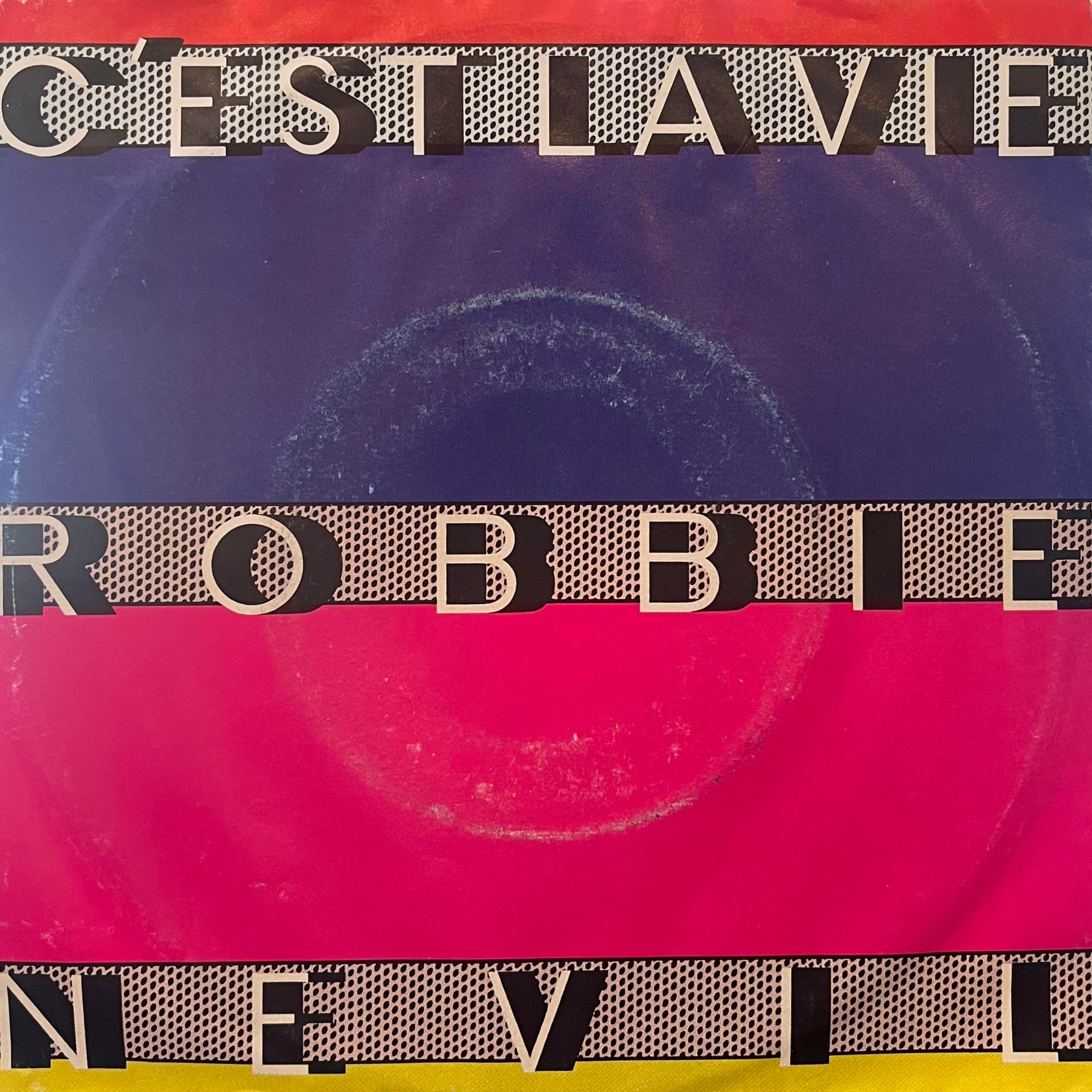 ROBBIE NEVIL – C'EST LA VIE
