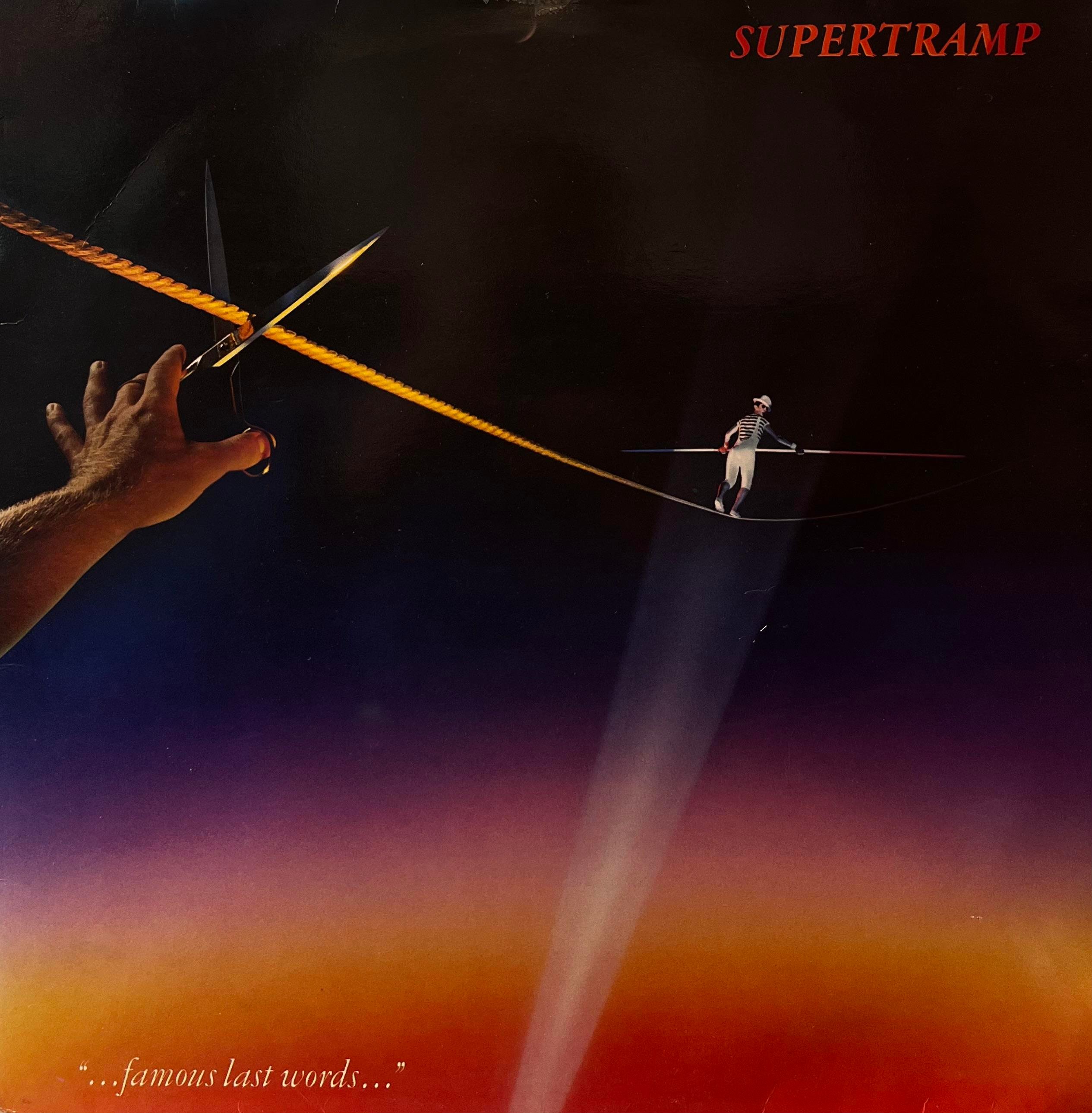 SUPERTRAMP - FAMOUS LAST WORDS 