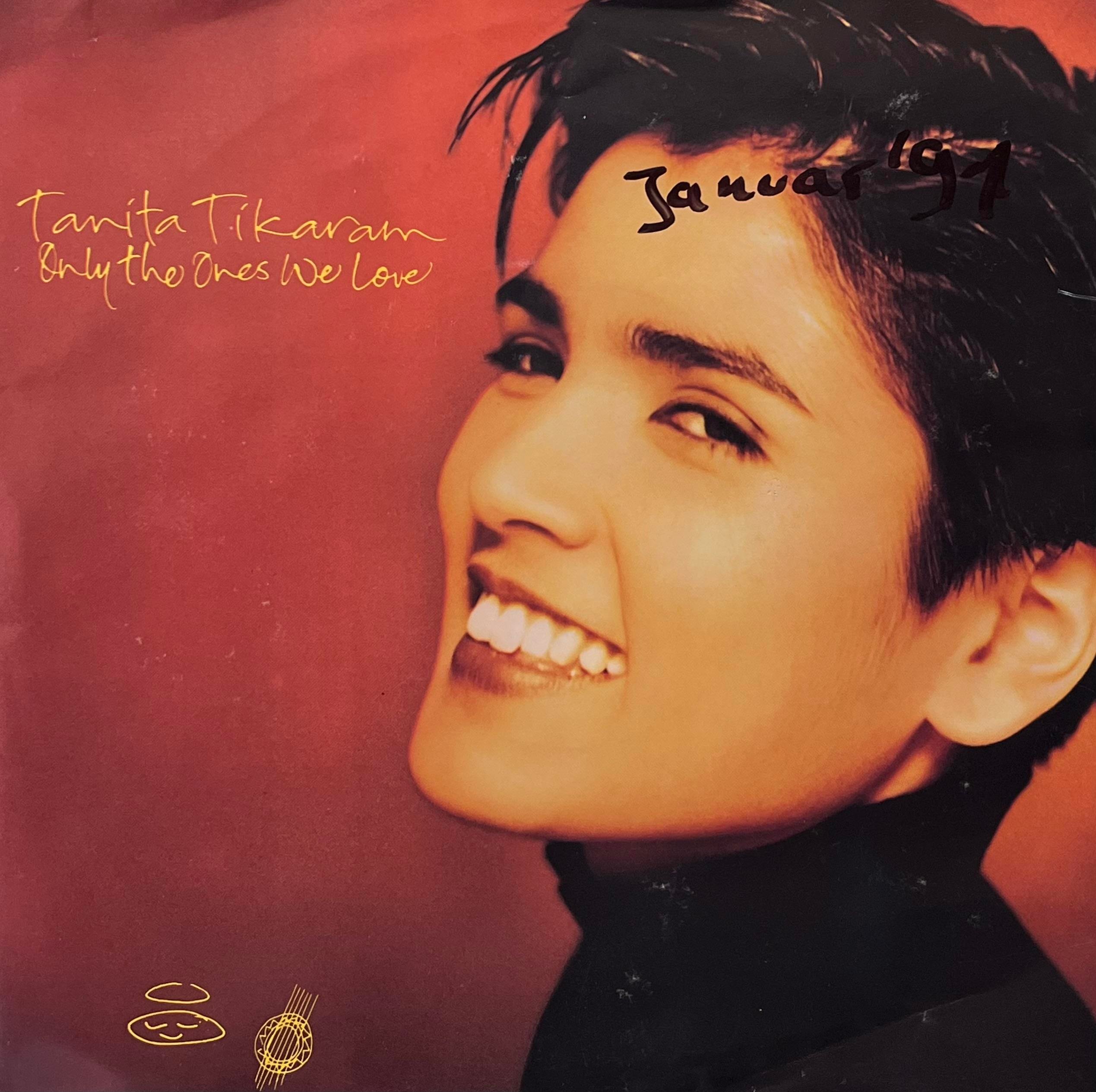 TANITA TIKARAM – ONLY THE ONES WE LOVE
