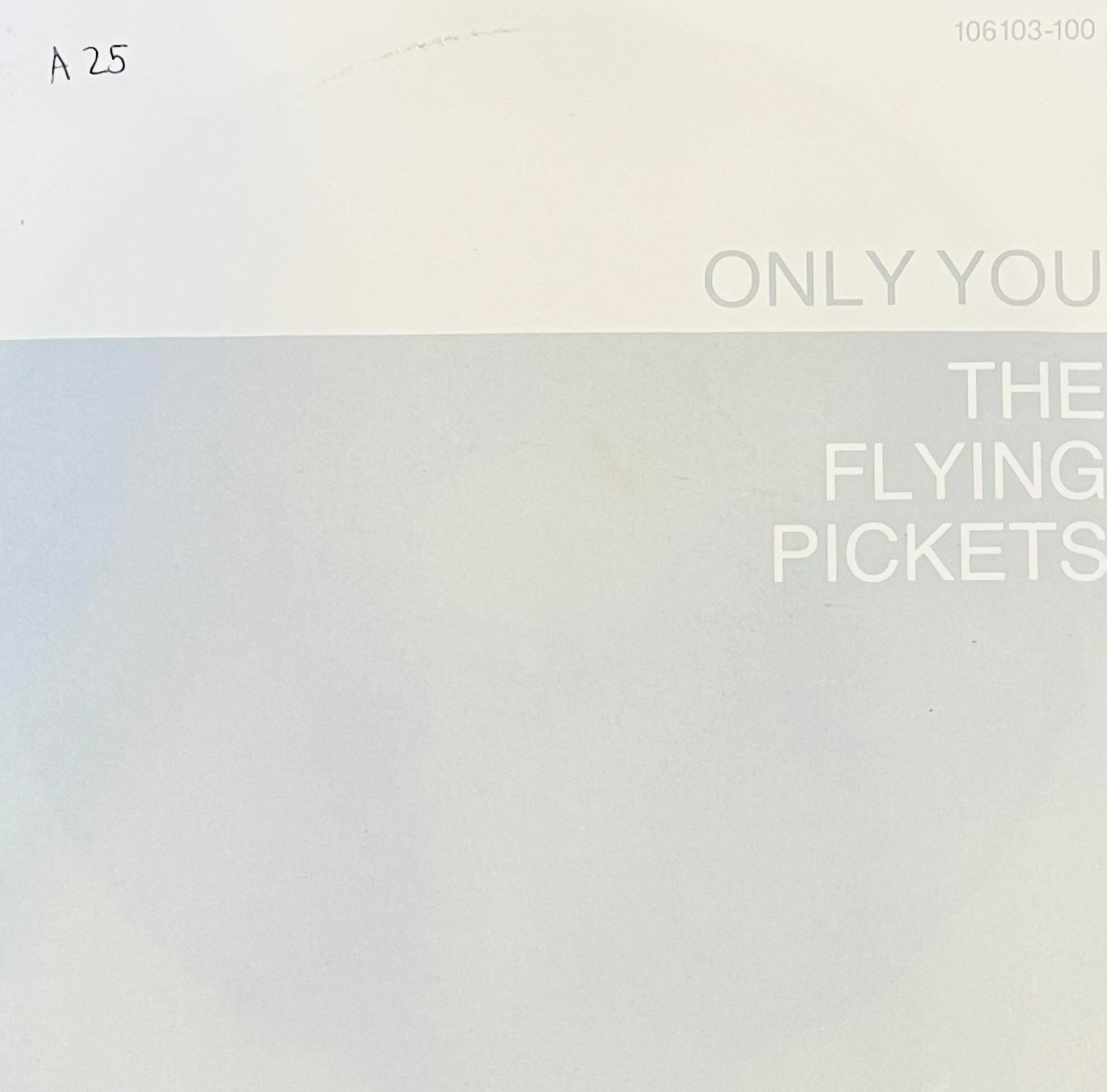 THE FLYING PICKETS – ONLY YOU