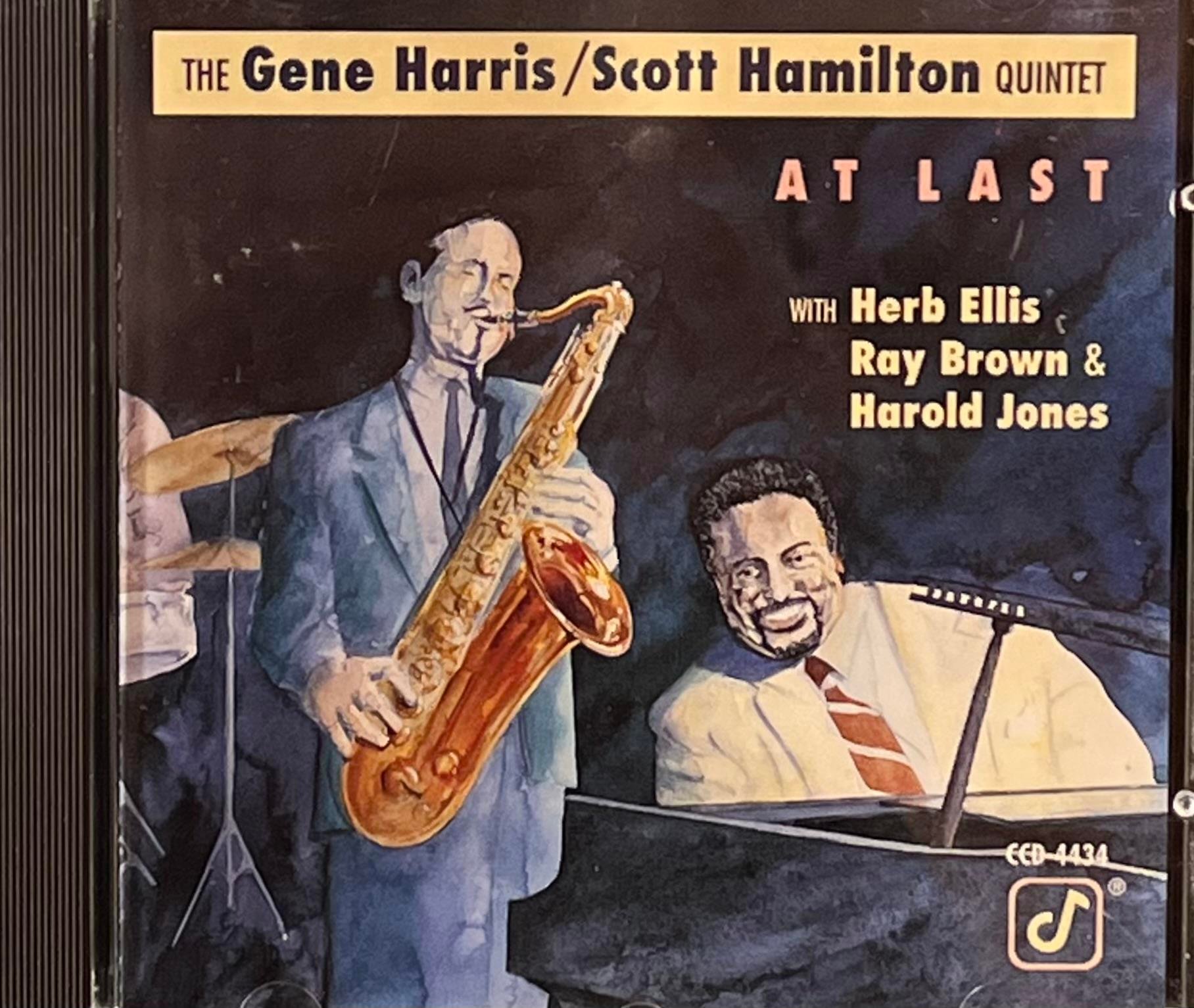 THE GENE HARRIS/SCOTT HAMILTON QUINTET WITH HERB ELLIS, RAY BROWN & HAROLD JONES – AT LAST