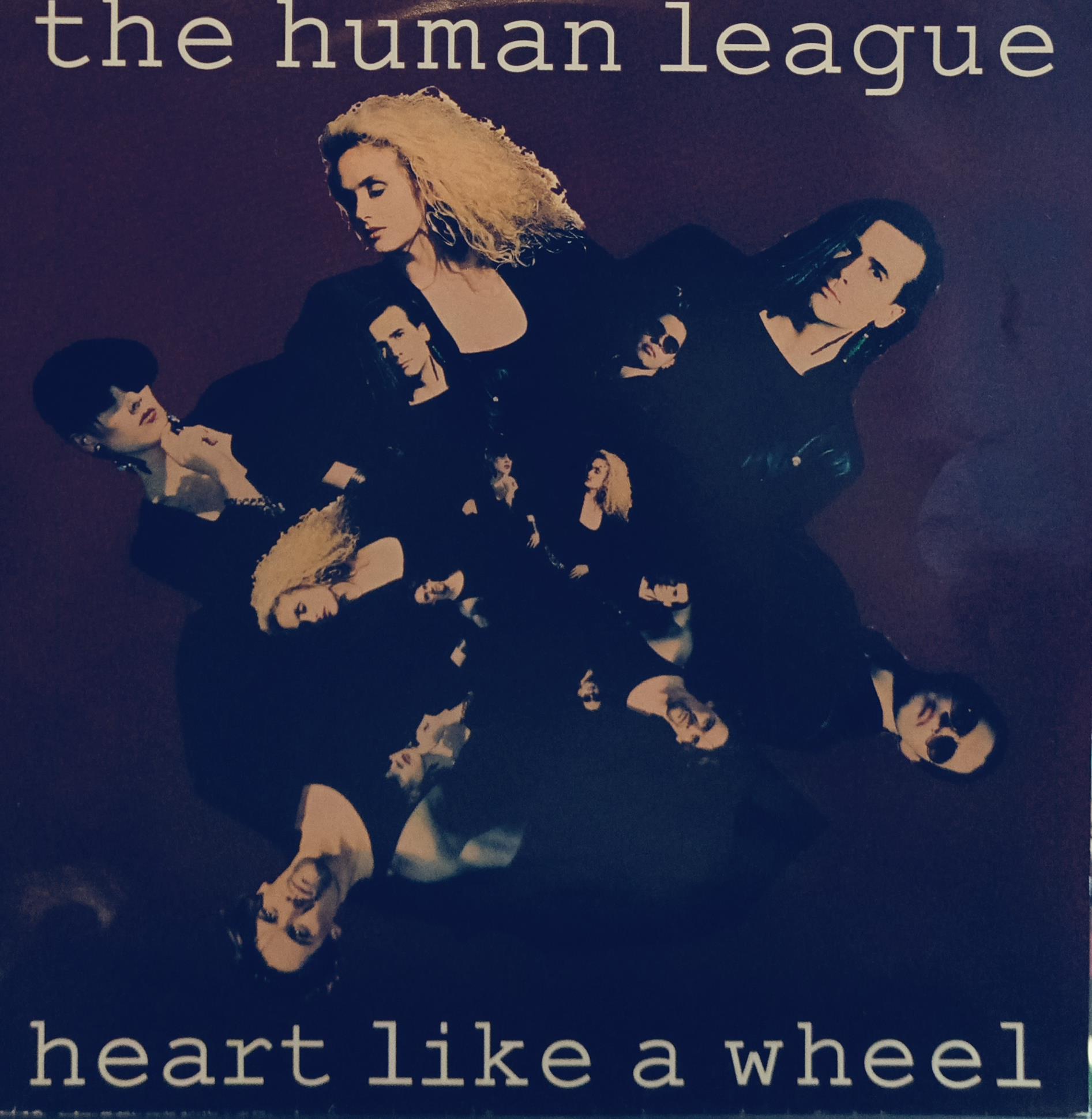 THE HUMAN LEAGUE - HEART LIKE A WHEEL 
