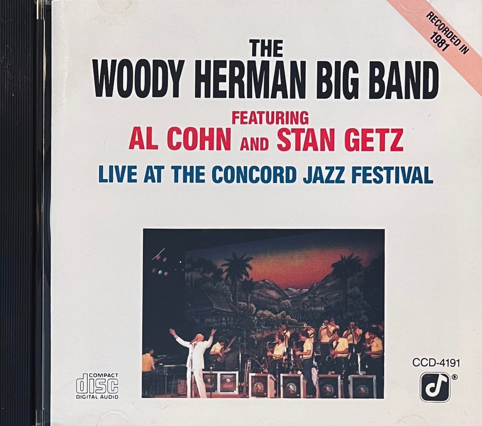 THE WOODY HERMAN BIG BAND FEATURING AL COHN AND STAN GETZ – LIVE AT THE CONCORD JAZZ FESTIVAL