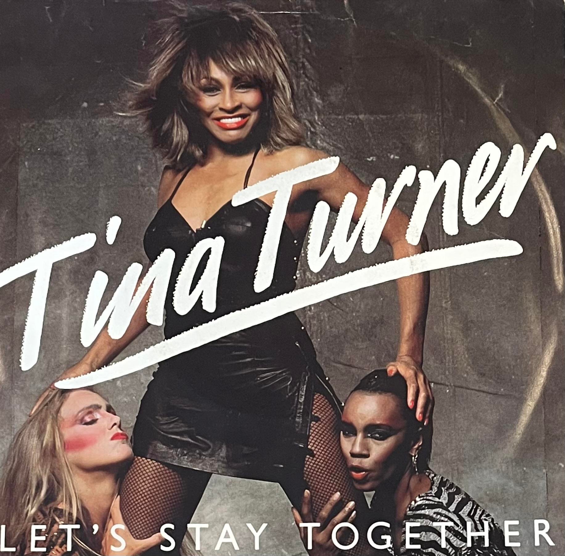 TINA TURNER - LET'S STAY TOGETHER
