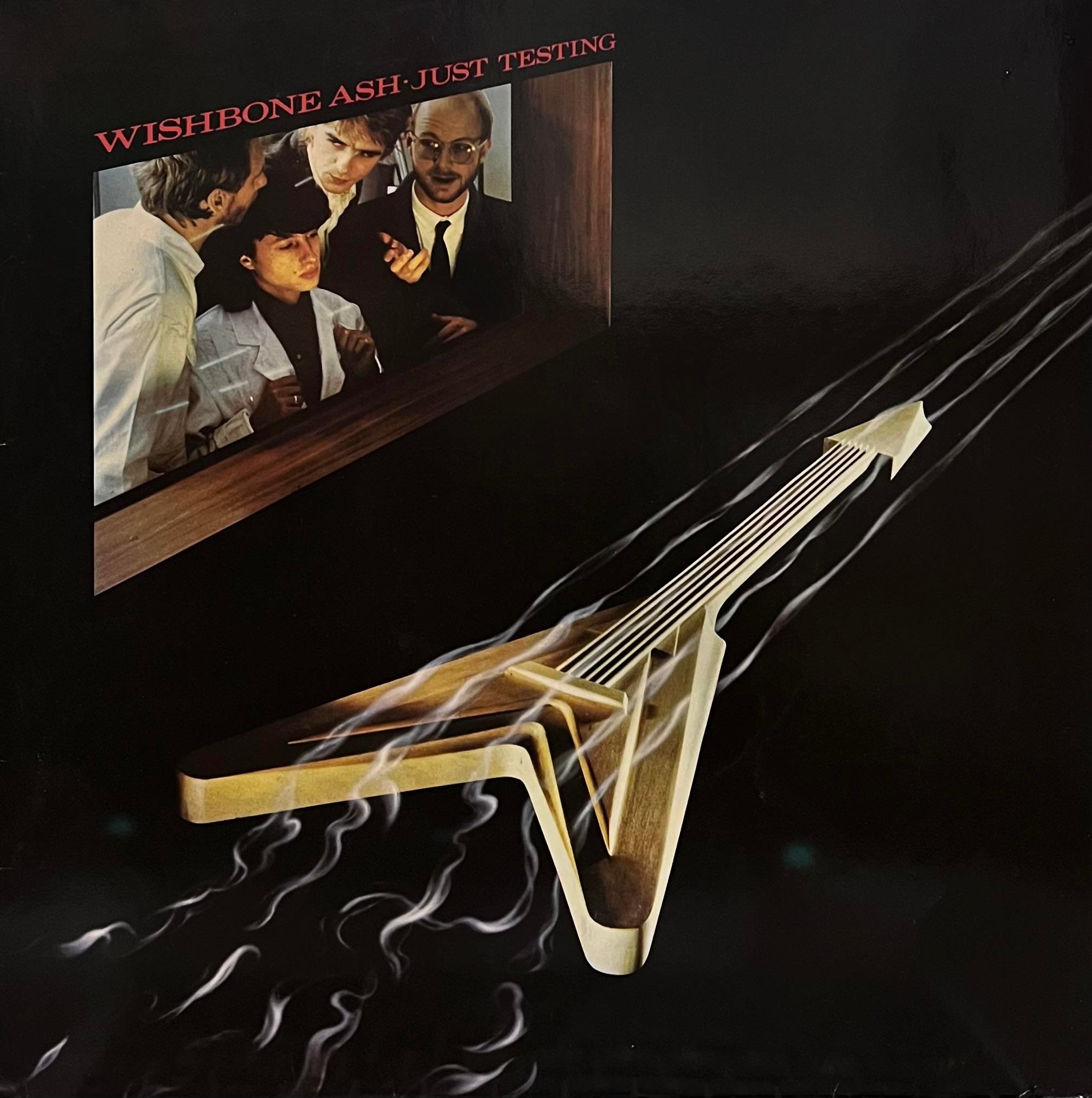 WISHBONE ASH - JUST TESTING
