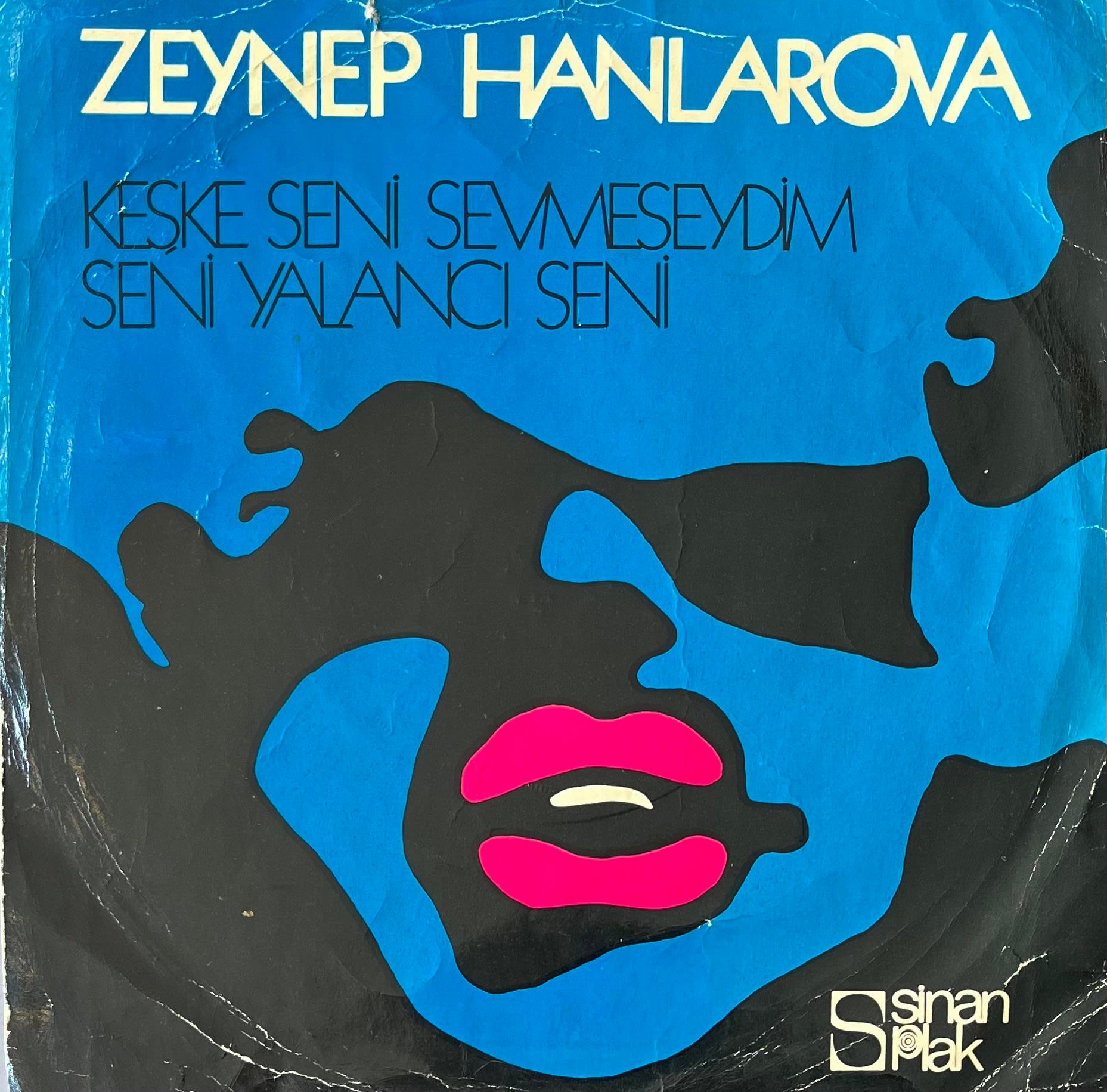 ZEYNEP HANLAROVA – KEŞKE SENİ SEVMESEYDİM / SENİ YALANCI SENİ