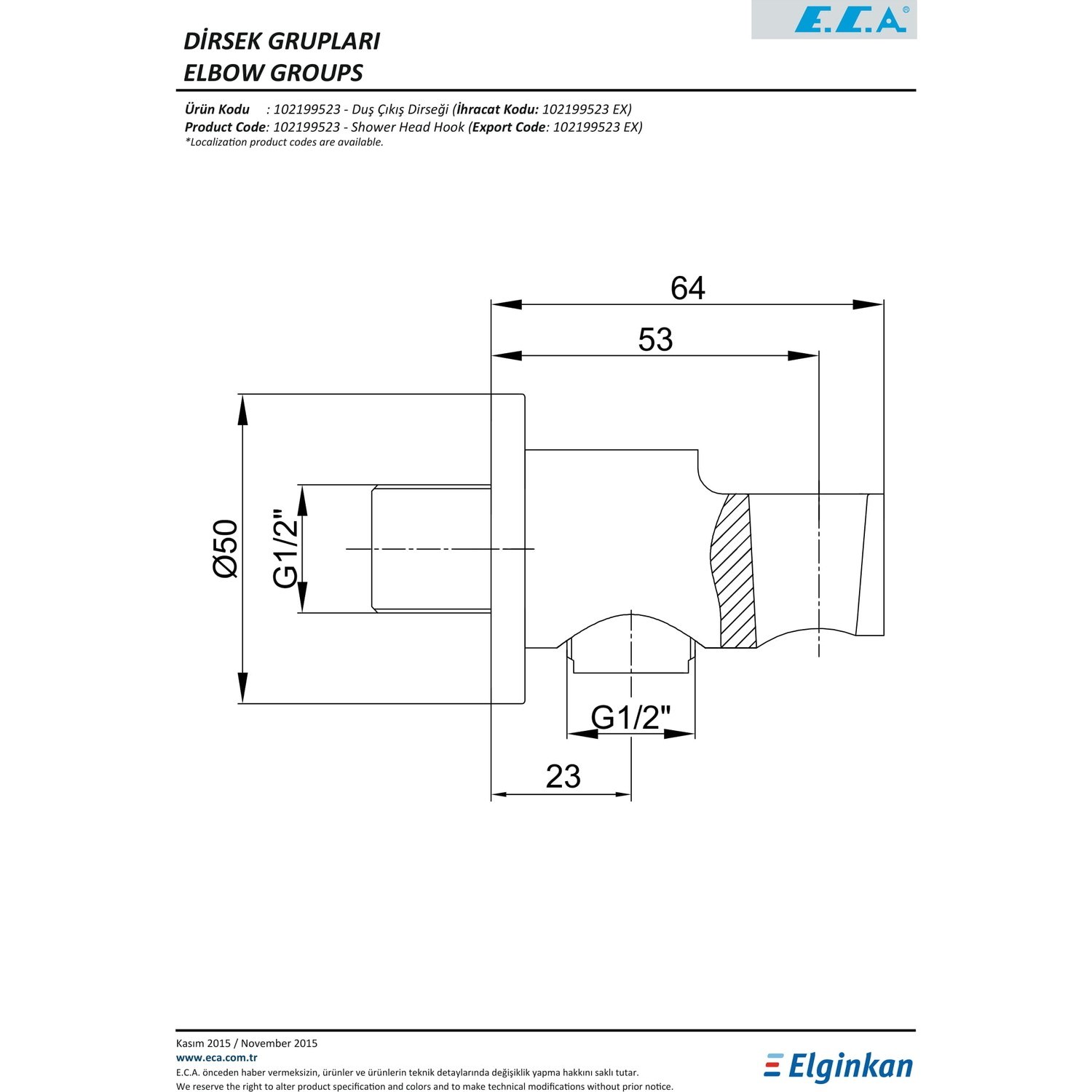 ECA Ankastre Duş Çıkış Dirseği  102199523