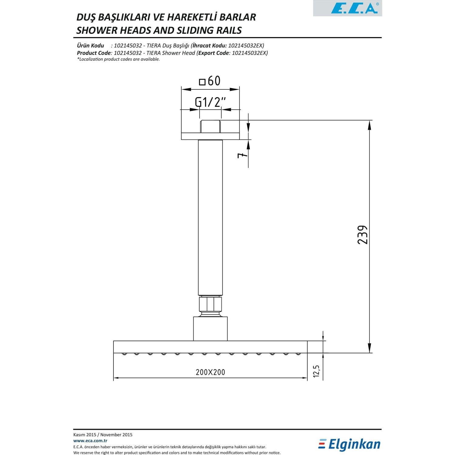 ECA Tiera Tavandan Kare Boru Ankastre Tepe Duş Başlığı 102145032