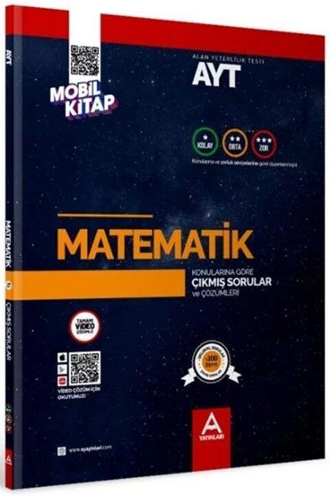 A Yayınları AYT Matematik Konularına ve Zorluk Derecelerine Göre Çıkmış Soru ve Çözümleri