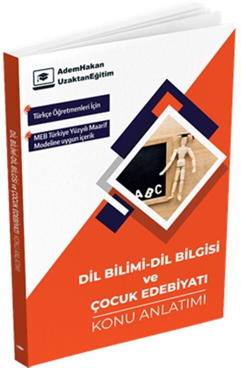 Adem Hakan MEB AGS ÖABT Türkçe Dil Bilimi Dil Bilgisi ve Çocuk Edebiyatı Konu Anlatımı