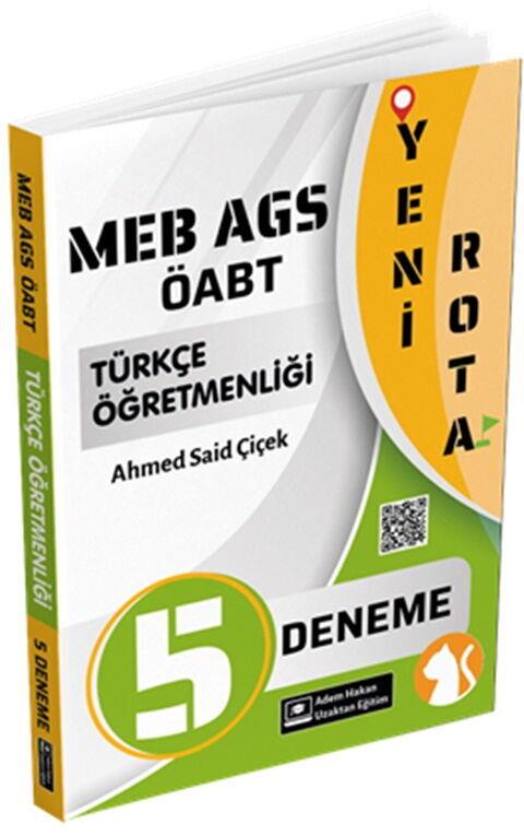 Adem Hakan Uzem 2025 MEB AGS ÖABT Türkçe Öğretmenliği Yeni Rota PDF Çözümlü 5 Deneme