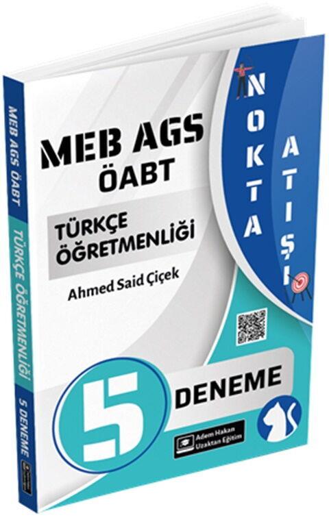 Adem Hakan Uzem 2025 MEB AGS ÖABT Türkçe Öğretmenliği Nokta Atışı PDF Çözümlü 5 Deneme