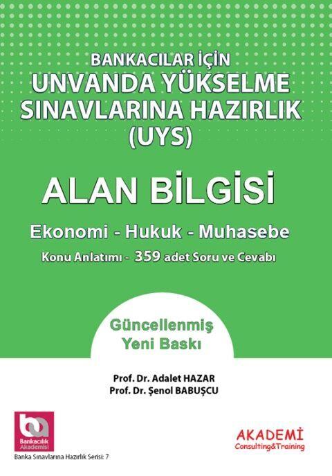 Akademi Eğitim Bankacılar İçin Görevde Yükselme Sınavlarına Hazırlık Alan Bilgisi