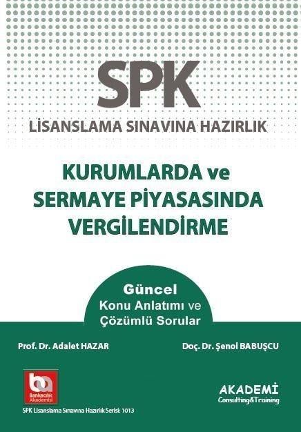 Akademi Eğitim SPF Kurumlarda ve Sermaye Piyasasında Vergilendirme