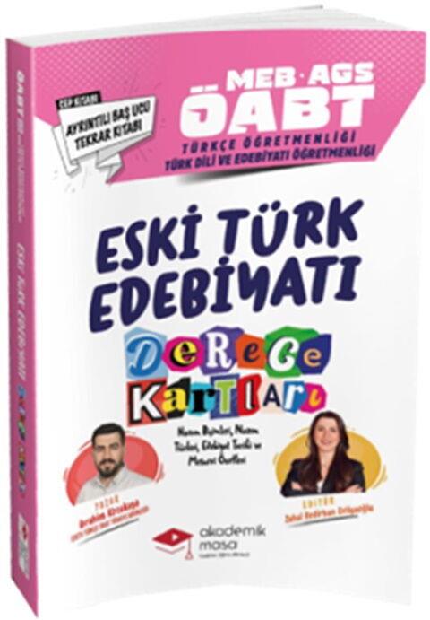 Akademik Masa MEB AGS Türkçe Öğretmenliği Türk Dili ve Edebiyatı Öğretmenliği Eski Türk Edebiyatı Derece Kartları