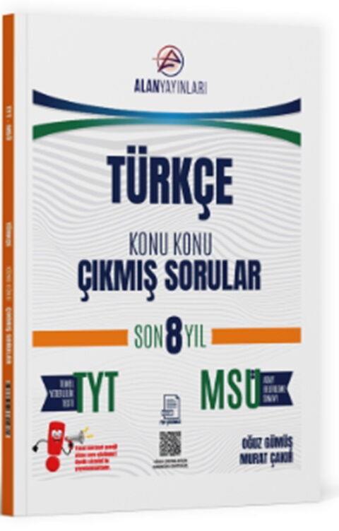 Alan Yayınları TYT MSÜ Türkçe Konu Konu Çıkmış Sorular Son 8 Yıl