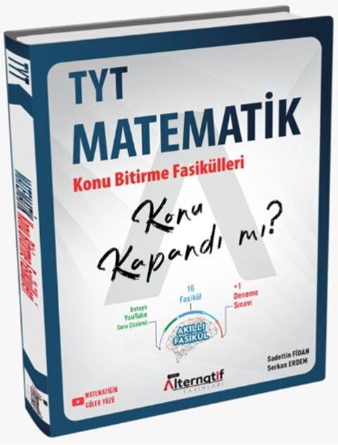 Alternatif Yayınları TYT Matematik Konu Kapandı mı Fasikülleri