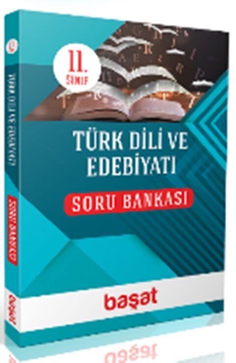 Başat Yayınları 11. Sınıf Türk Dili ve Edebiyatı Soru Bankası