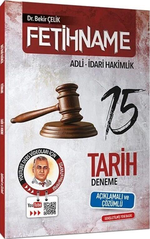 Bekir Çelik Adli İdari Hakimlik Fetihname Tarih 15 Deneme