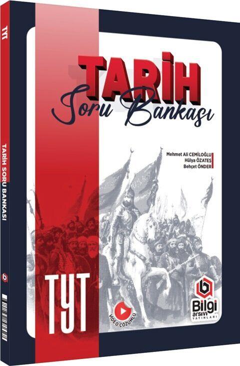 Bilgi Arşivi TYT Tarih Soru Bankası