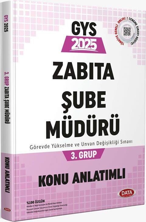 Data Yayınları 2025 GYS Belediye Zabıta Personeli Zabıta Şube Müdürü 3. Grup Konu Anlatımlı