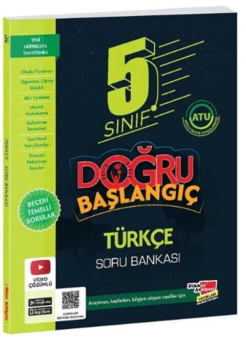 Dikkat Atölyesi 5. Sınıf Türkçe Doğru Başlangıç Soru Bankası
