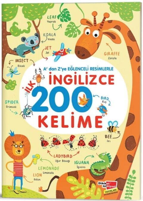 Dikkat Atölyesi Yayınları A dan Z ye Eğlenceli Resimlerle İngilizce İlk 200 Kelime