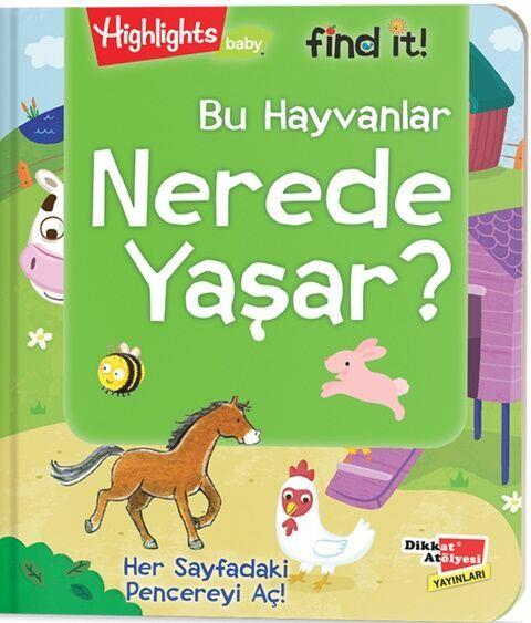 Dikkat Atölyesi Yayınları Bu Hayvanlar Nerede Yaşar?