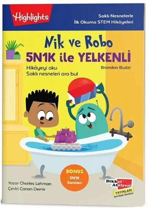 Dikkat Atölyesi Yayınları Nik ve Robo 5NK1K ile Yelkenli