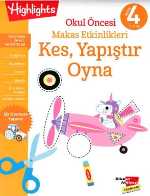 Dikkat Atölyesi Yayınları Okul Öncesi Makas Etkinlikleri Kes Yapıştır Oyna 4. Seviye