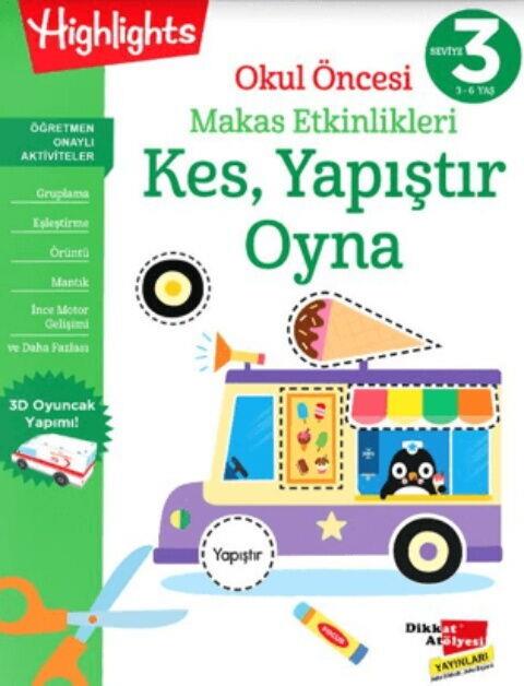 Dikkat Atölyesi Yayınları Okul Öncesi Makas Etkinlikleri Kes Yapıştır Oyna 3. Seviye