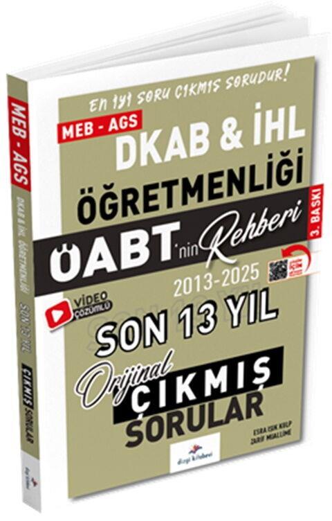 Dizgi Kitap 2026 MEB AGS DKAB İHL ÖABT nin Rehberi Konularına Göre Tasnif Edilmiş Son 13 Yıl Çıkmış Sınav Soruları