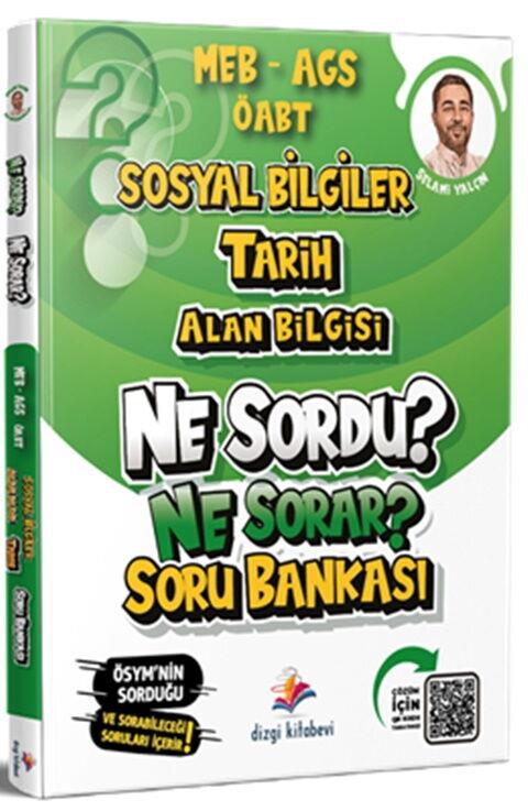 Dizgi Kitap 2026 MEB AGS ÖABT Sosyal Bilgiler Tarih Ne Sordu Ne Sorar Soru Bankası