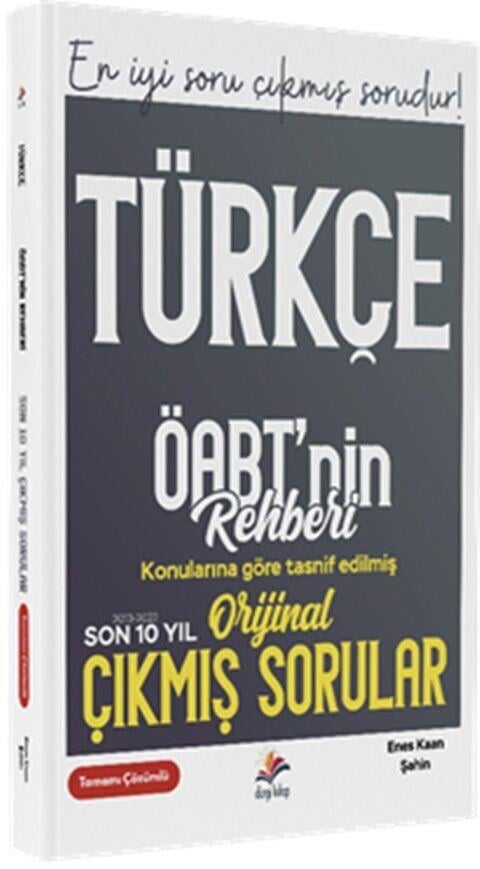Dizgi Kitap KPSS ÖABT Türkçe Öğretmenliği Konularına Göre Tasnif Edilmiş Son 10 Yıl Çözümlü Orijinal Çıkmış Sınav Soruları