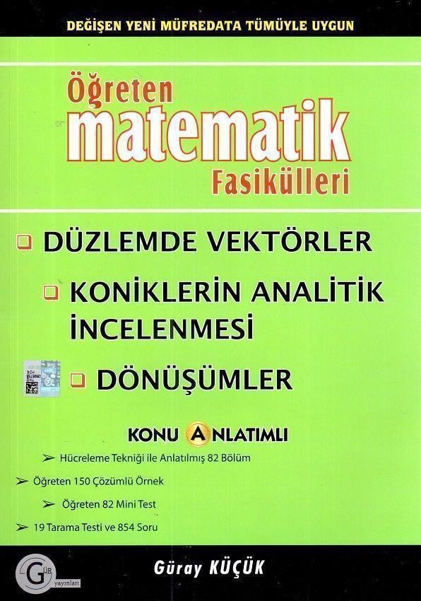 Gür Yayınları Öğreten Matematik Fasikülleri Düzlemde Vektörler Koniklerin Analitik İncelenmesi Dönüşümler Konu Anlatımlı