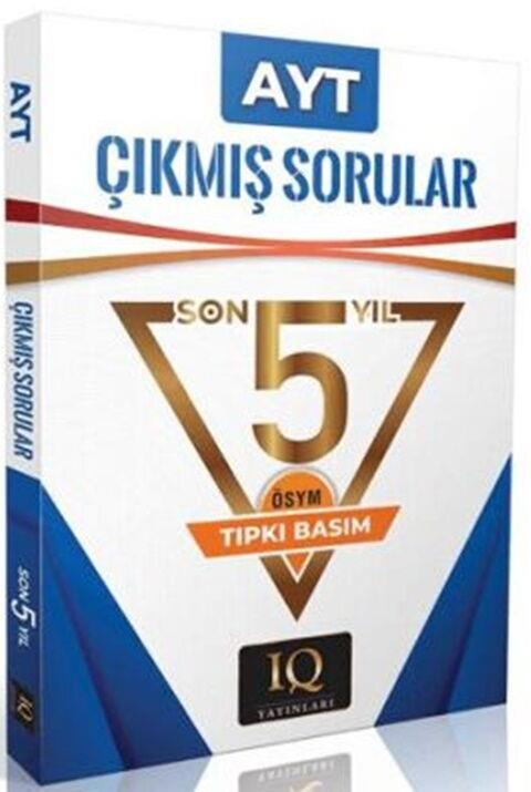 IQ Yayınları AYT 2020 - 2024 ÖSYM Çıkmış Sorular